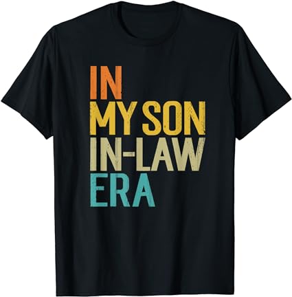 In My Son in Law Era Shirt    
Order here: tinyurl.com/2974hfvy

#family #nurse #nurses #nursehumor #nursedaddy #MothersDay #motherson #motherdaughter #motherinlaw #motherhood #mothersdaygiftideas #fatherhood #fatheranddaughter #Survivor #Survivor46 #TheMaskedSinger