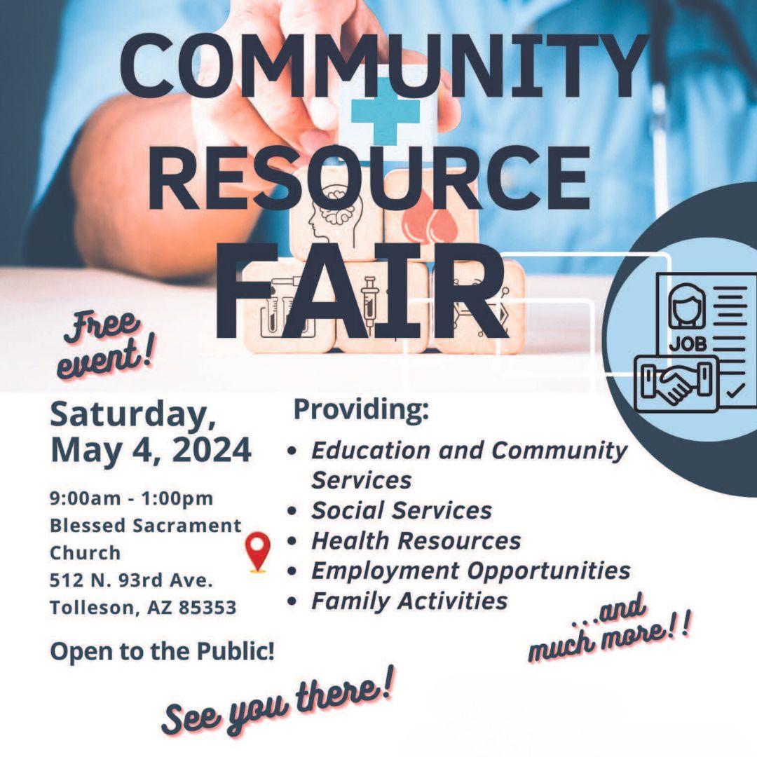 🌟 Join Us for the Community Resource Fair! 🌟 📅 Date: Saturday, May 4, 2024 🕘 Time: 9:00 AM - 1:00 PM 📍 Location: Blessed Sacrament Catholic Church Youth Room, 512 N. 93rd Ave. Open to all! tolleson.az.gov