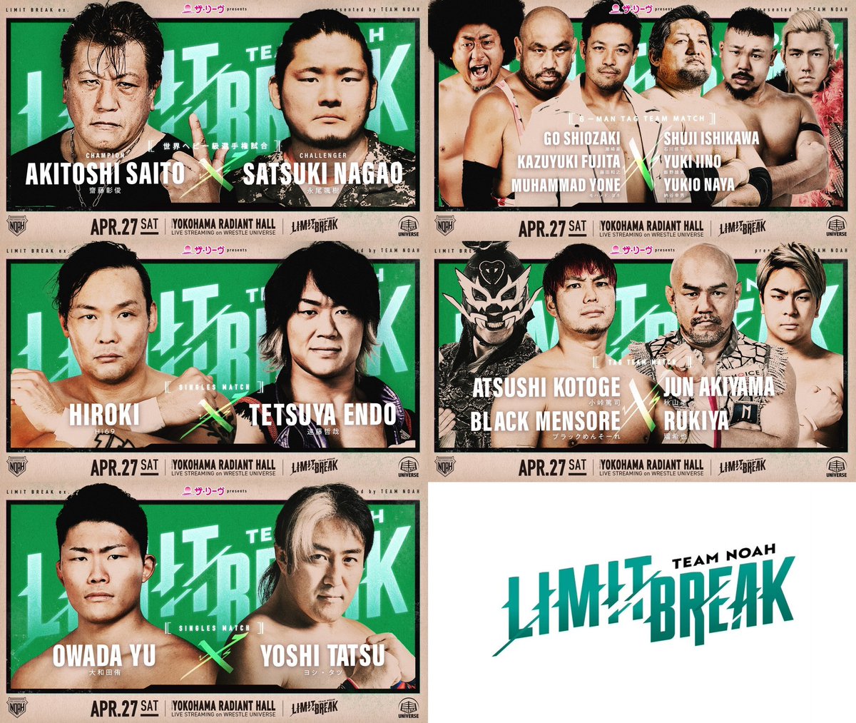 COMING UP: LIMIT BREAK 4/27/24 Yokohama Radiant Hall TEAM NOAH & more! Watch LIVE on #wrestleUNIVERSE → wrestle-universe.com/en/lives/nkPeu…