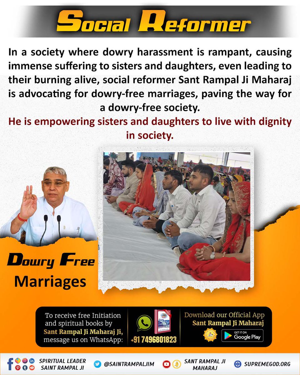 #जगत_उद्धारक_संत_रामपालजी In a society where dowry harassment is rampant, causing immense suffering to sisters and daughters, even leading to their burning alive, social reformer Sant Rampal Ji is advocating for dowry-free marriages, #GodMorningSaturday Savior Of The World