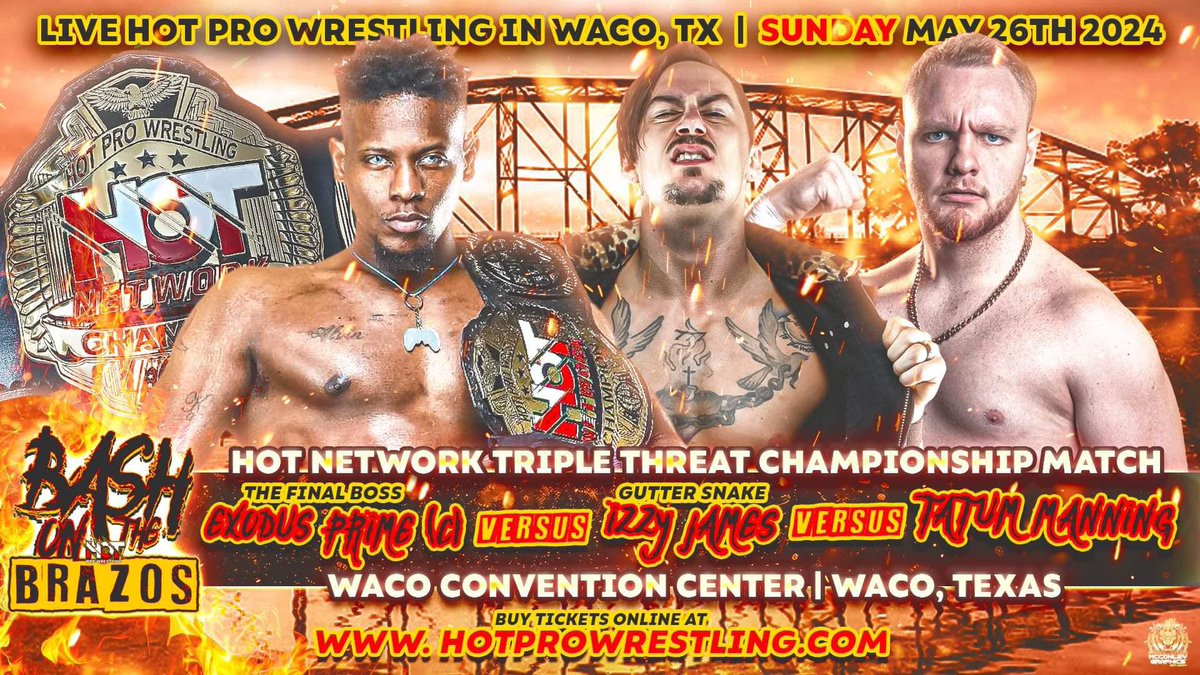 🚨🚨 MATCH ANNOUNCEMENT 🚨🚨 

<a href="/the_mass_exodus/">Ma'Gayle Starks</a> vs <a href="/IzzyJames_PW/">IZZY JAMES - Guttersnake</a> vs Tatum Manning

LIVE PRO WRESTLING in Waco, Texas on May 26th at the Waco Convention Center.

BASH ON THE BRAZOS 
Tickets: hotprowrestling.com