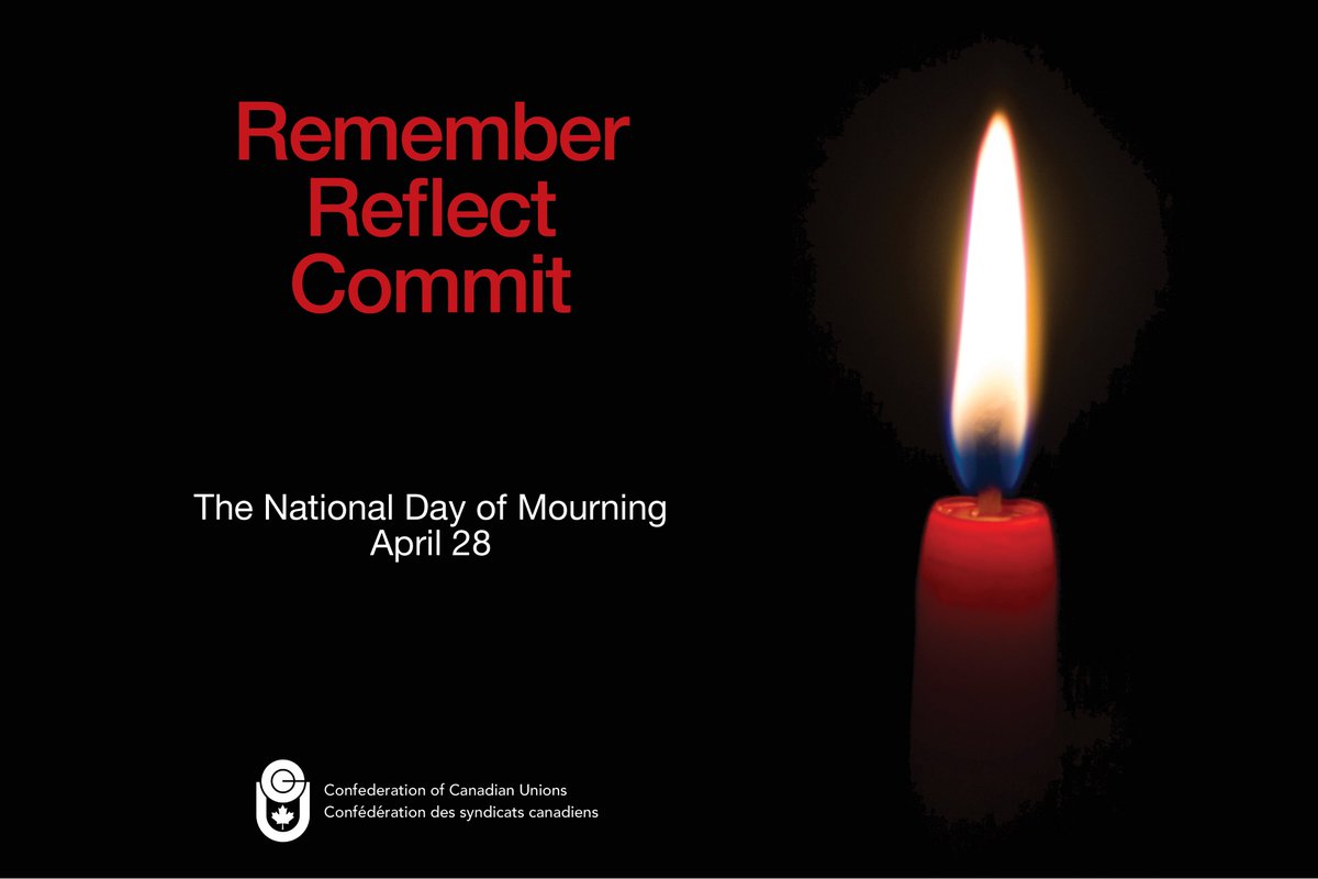 CofCUnions's tweet photo. Each April 28, the #NationalDayofMourning remembers those lives lost or injured due to workplace tragedy, and renews our commitment to preventing further injuries, illnesses and deaths. Download the print the posters on the @CofCUnions website at https://t.co/sWFSuJajIi https://t.co/JlEIAynOe1