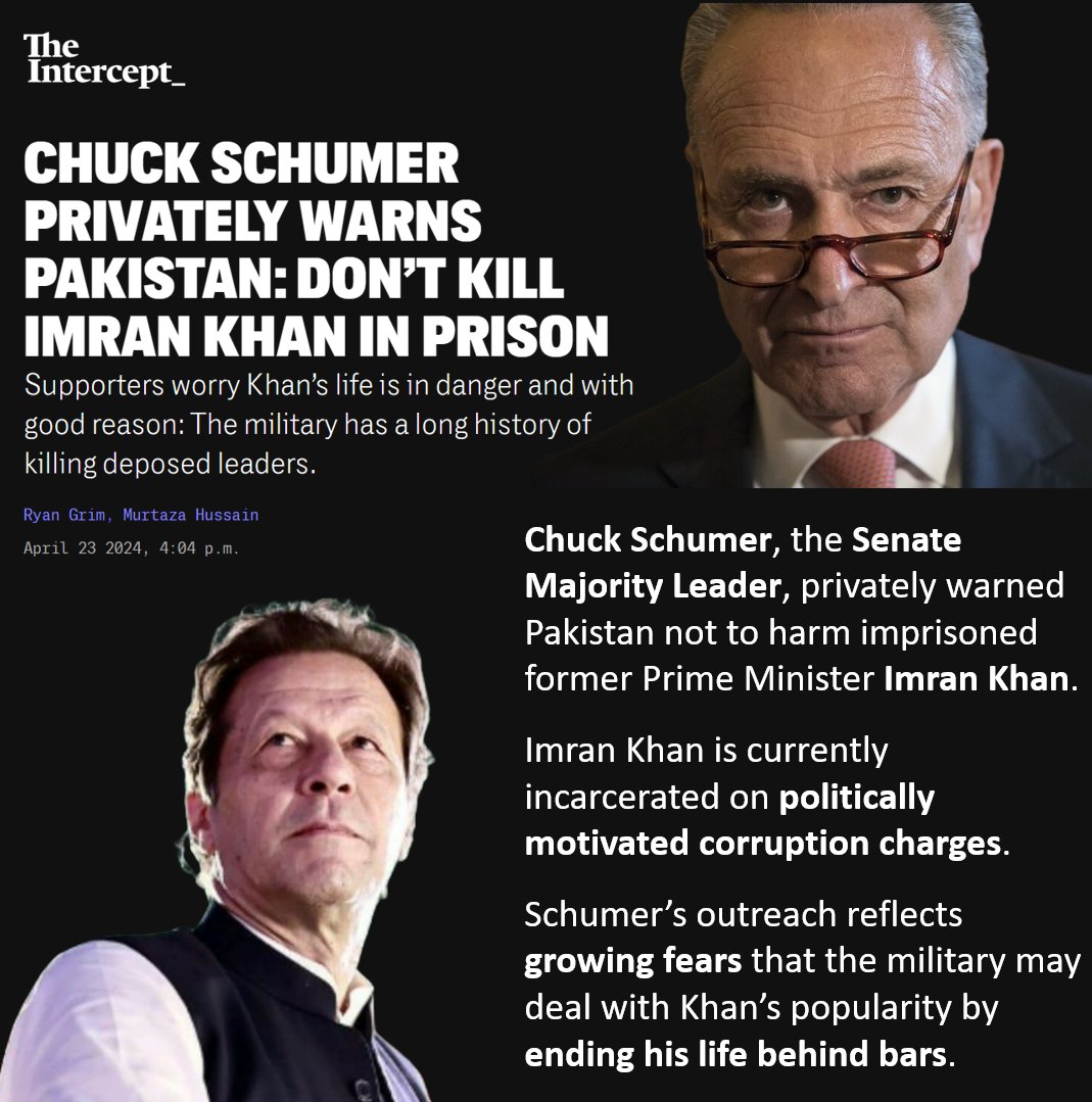 Senate Majority Leader and powerful Democratic senator, Chuck Schumer, told Pakistan's ambassador in Washington DC that the safety of former Prime Minister Imran Khan is an important priority of the United States, @theIntercept reports. The news story refers to Imran Khan's