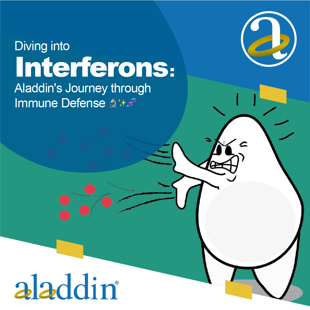 Aladdin's Journey through Immune Defense
🔬✨ Explore the power of Interferons with Aladdin's advanced reagents. From antiviral defense to immune modulation, Interferons offer promising avenues for scientific exploration. 💡#Interferons #AntiviralDefense 
aladdinsci.com