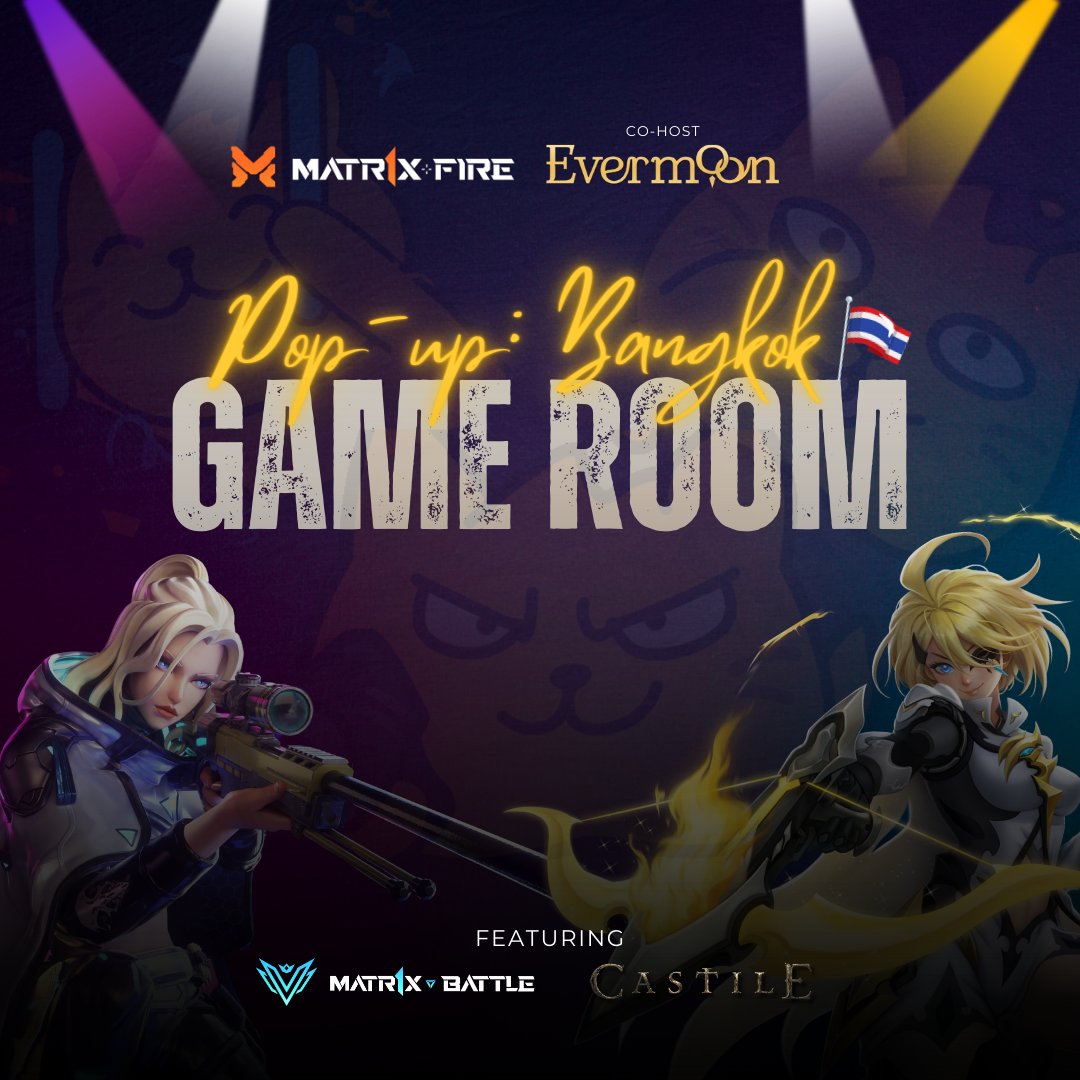 MATR1X FIRE (@matr1xofficial) on Twitter photo In Bangkok on the 27th?
Don't miss our Pop-up Game Room with <a href="/EverMoon_nft/">Evermoon | MOBA</a>
Free drinks + cool games + the best crowd around
Secure your slot, they're going fast: lu.ma/popupbkk In Bangkok on the 27th?
Don't miss our Pop-up Game Room with <a href="/EverMoon_nft/">Evermoon | MOBA</a>
Free drinks + cool games + the best crowd around
Secure your slot, they're going fast: lu.ma/popupbkk