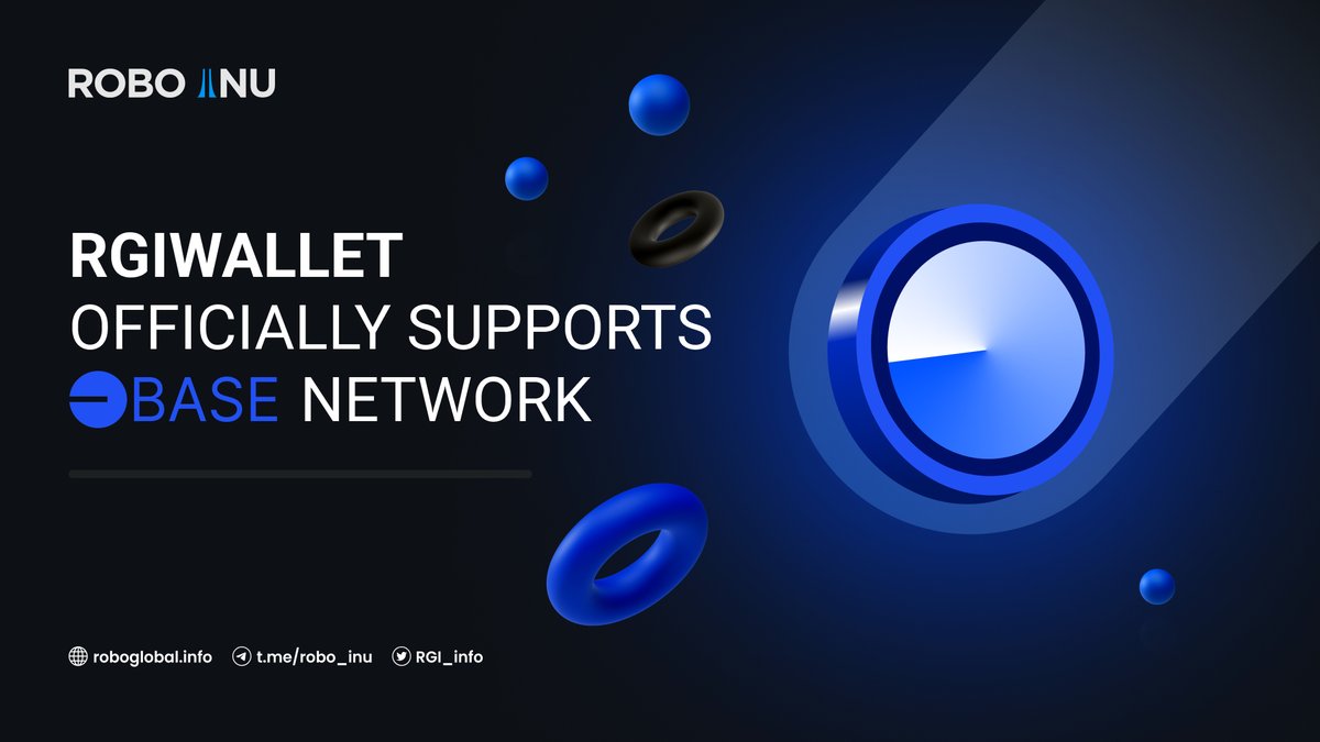 #RGIWallet officially supports #BASE Network 🚀 We will not stop until a new era is ushered in. A wallet application with full utilities and the best user support. Work hard, dream big 🔥💪 $RBIF #RoboInu @RGI_info #BaseChain