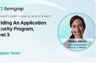 Join me for FREE, live #AppSec Training for the launch of @Semgrep Academy! 🔒 Building an Application Security Program May 1: Level 1 Register: ow.ly/AfAS50Rgpiw May 29: Level 2 Register: ow.ly/caHX50RgpiE June 20: Level 3 Register: ow.ly/puGP50RgpiC