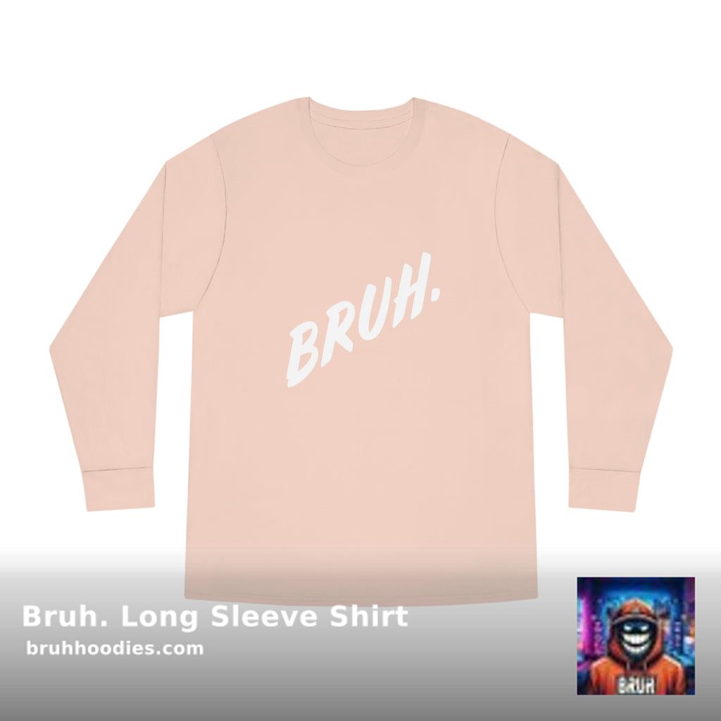 💫 Cozy up with fashion! 💫
 Bruh. Long Sleeve Shirt 
by Bruh. Hoodies starting at $34.99. 
Limited stock available! Plus, get FREE Shipping on orders over $100. 👉👉 shortlink.store/xgvopr0s4ge0 #ComfortMeetsStyle #OOTD