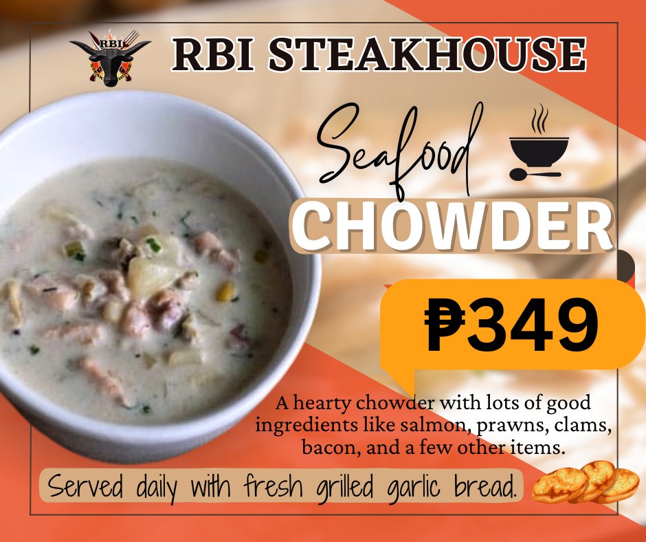 RbiSteakhouse's tweet photo. RBI Steakhouse has the best Homemade Seafood Chowder for only โฑ349 and served with garlic bread. #rbi #angelescity #rbisteakhouse #seafoodchowder #Pampanga #everyone https://t.co/4BVbb8p5ub