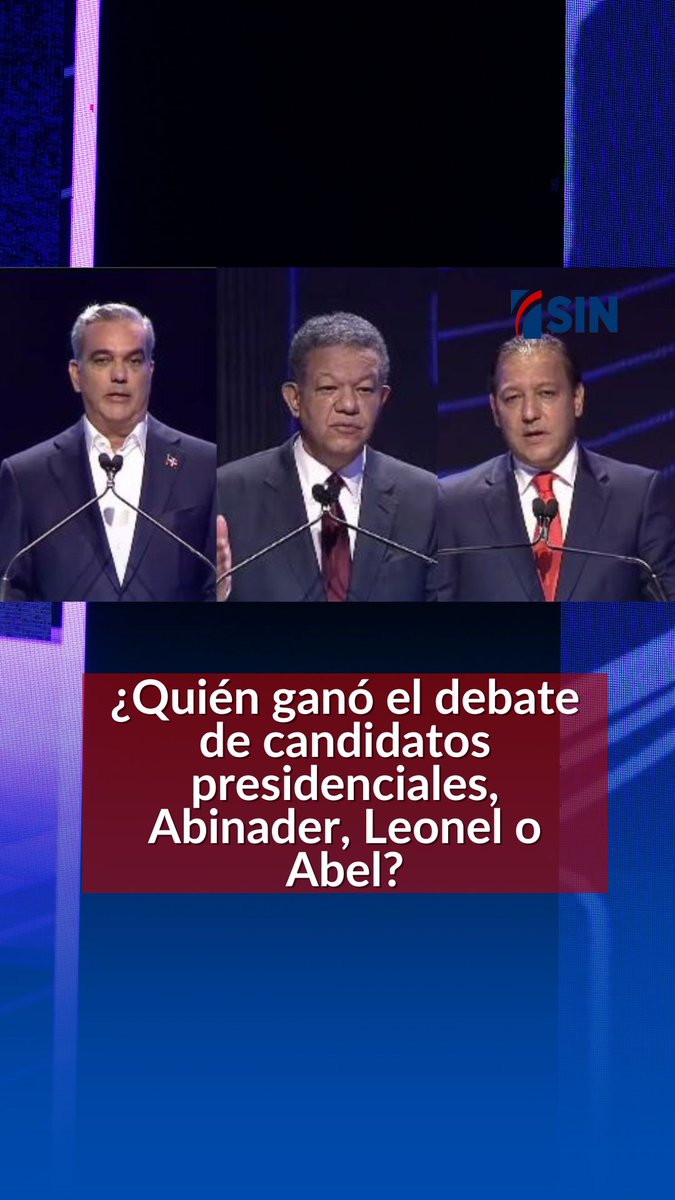 #OpinaSIN ¿Quién ganó el debate de candidatos presidenciales, Abinader, Leonel o Abel?

#NoticiasSIN #SIN24Horas @aliciaortegah #GrupoSIN #AliciaOrtega #debates #candidatospresidenciales