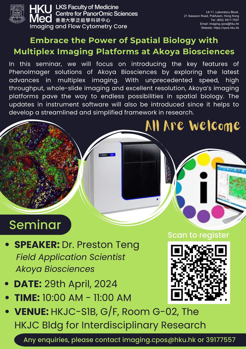 Technology Seminar - Embrace the power of Spatial Biology with multiplex imaging platforms at Akoya Biosciences
 
All Are Welcome

Please refer to the poster below for more detailed information.

For any inquiry, please email imaging.cpos@hku.hk.