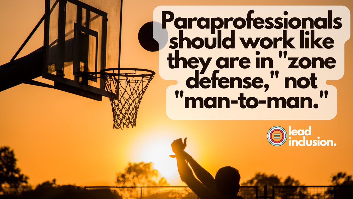 🏀 For teachers who are basketball fans: Paraprofessionals should work like they are in 'zone defense,' not 'man-to-man.' More classroom support is great! Attaching an adult to a student all day, not so much. #LeadInclusion #EdLeaders #Teachers #UDL #TeacherTwitter