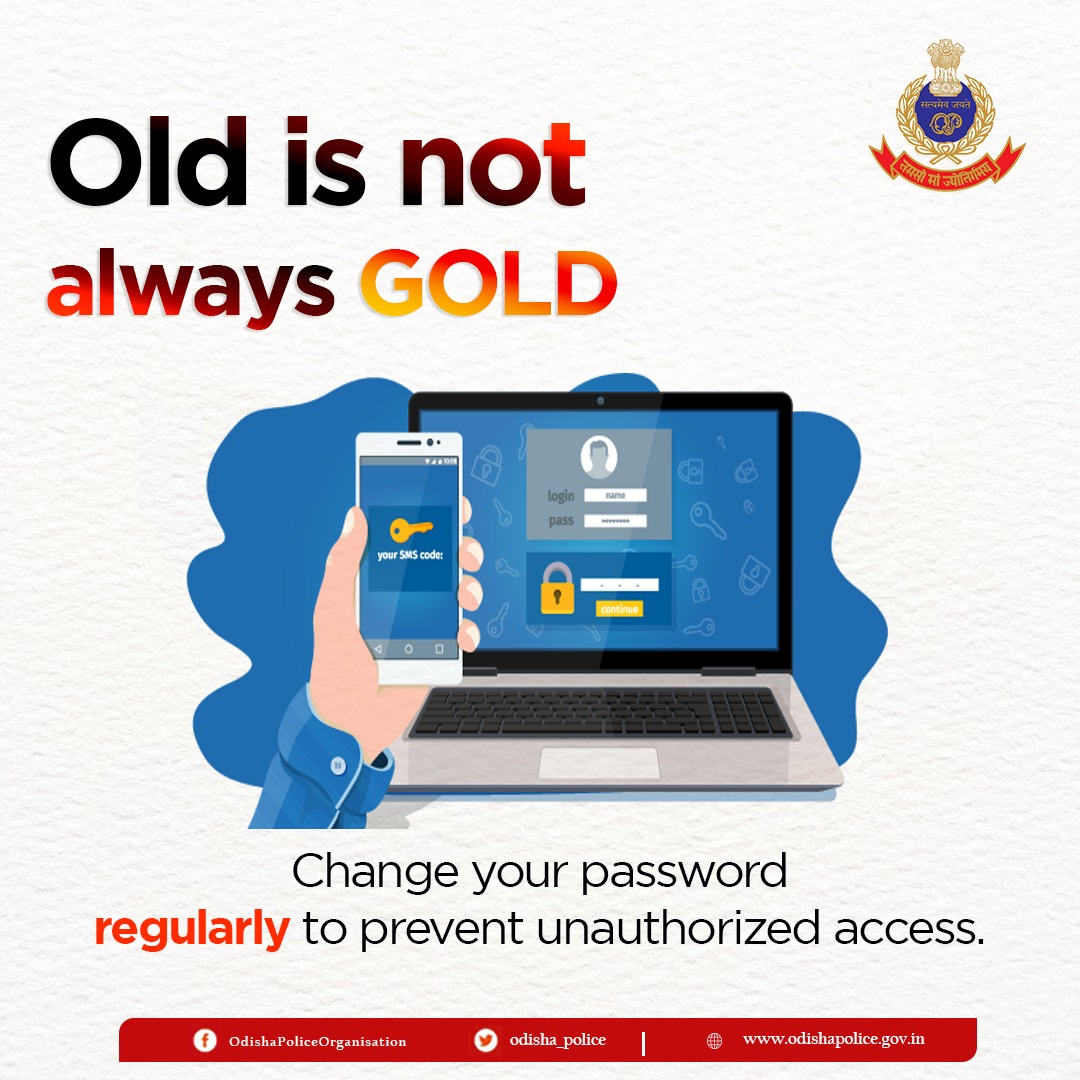 Change your password regularly to prevent unauthorized access : Beware and Be #Cybersafe.