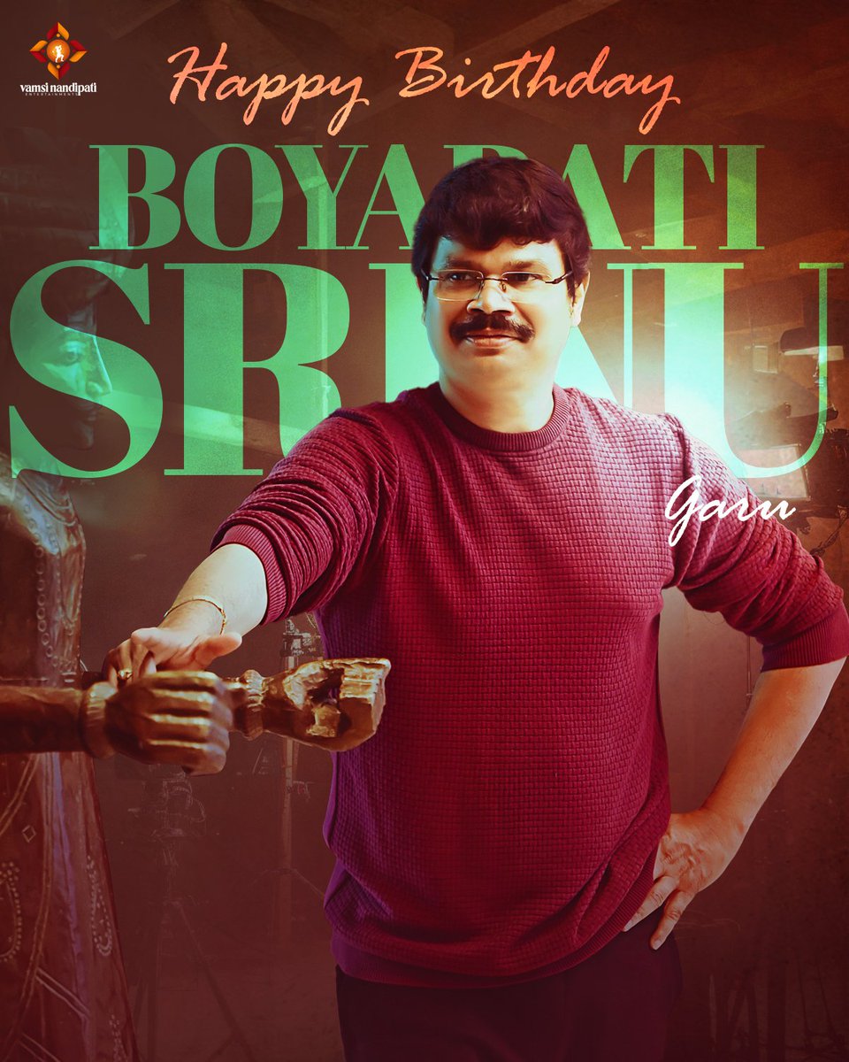 Wishing  Sensational Mass Director and Dynamic Filmmaker #BoyapatiSrinu Garu , A Very Happy Birthday ♥️🎉

All the Best for your future projects🔥

#HappyBirthdayBoyapatiSrinu
#HBDBoyapatiSrinu