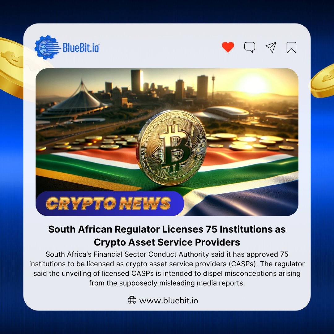 🎉 South African Regulator #Licenses 75 Institutions as Crypto Asset Service Providers.🇦🇪

#BlueBit #Exchange #Bitcoin #FSCA
#Blockchain #ETH #CASP #SouthAfrican