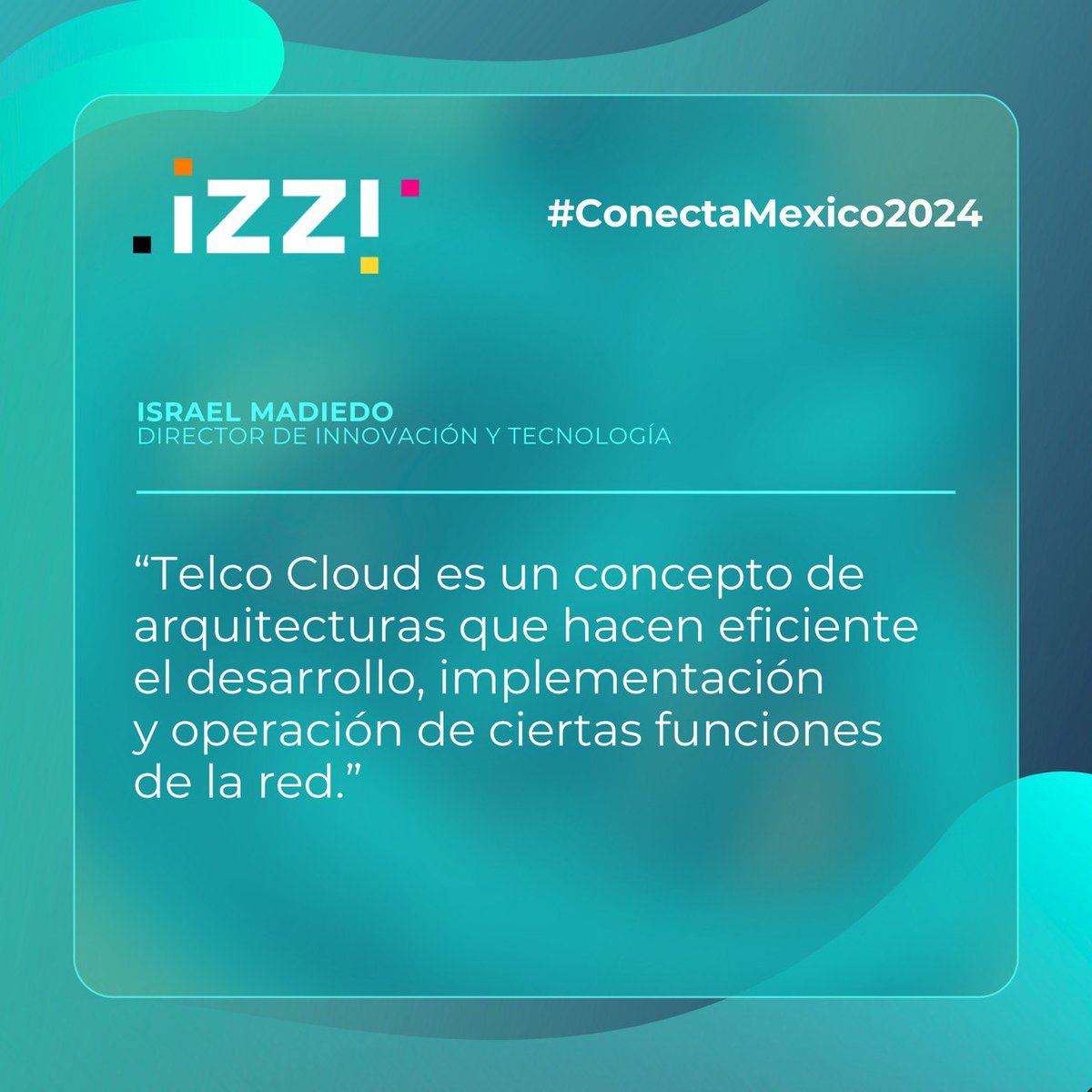 izziprensa's tweet image. ¿Qué es y para qué sirve Telco Cloud? De eso habló el Director de Innovación y Tecnología de @izzi_mx en el #ConectaMexico2024 @conecta_latam #ConectaMexico