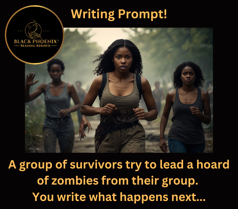 Here's the scene... #writingprompts

A group of survivors try to lead a hoard of zombies from their group. You write what happens next...
#books #writing #writingcommunity #writinginspiration #amwriting #authorlife #blackauthors #speculativefiction #graphicnovels #novel