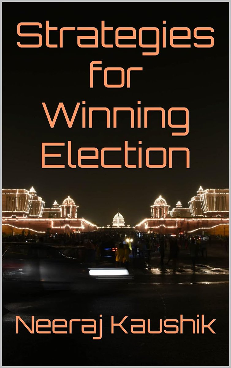 📚 Exciting News Alert! 📚
🌟 Delighted to announce the launch of my latest book: 'Strategies for Winning Elections'! 🌟 amzn.in/d/4uuXTIZ
#loksabhaelections #generalelections #Indiavotes
#ElectionStrategies #PoliticalMastery #CampaignSuccess #GetElected #MustRead 📖