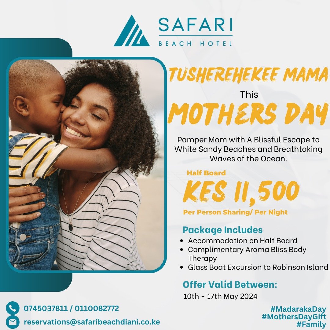 Spoil Mom with Sun, Sand, and Serenity! Treat her to a seaside retreat at @diani_safari and make this Mother's Day truly unforgettable. Book now and let the waves of relaxation wash over her. #SafariBeachDiani #MothersDay #TusherehekeeMama #Family #MothersDayGift #momlife