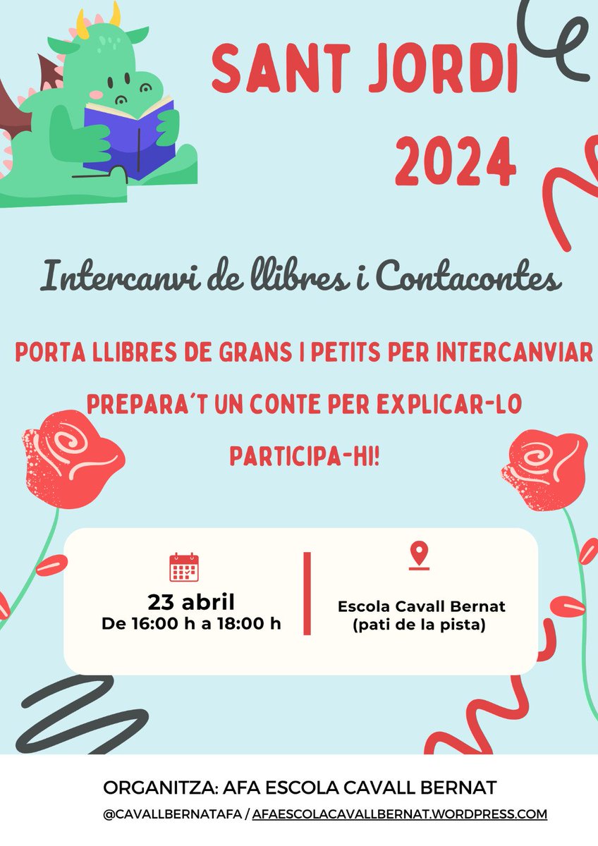 Avui és Sant Jordi! 
Us esperem a la sortida de l’escola per celebrar-ho al pati amb un mercat d’intercanvi de llibres i contacontes en català, castellà, gallec, francès i urdú.
#BonSantJordi 🌹📚