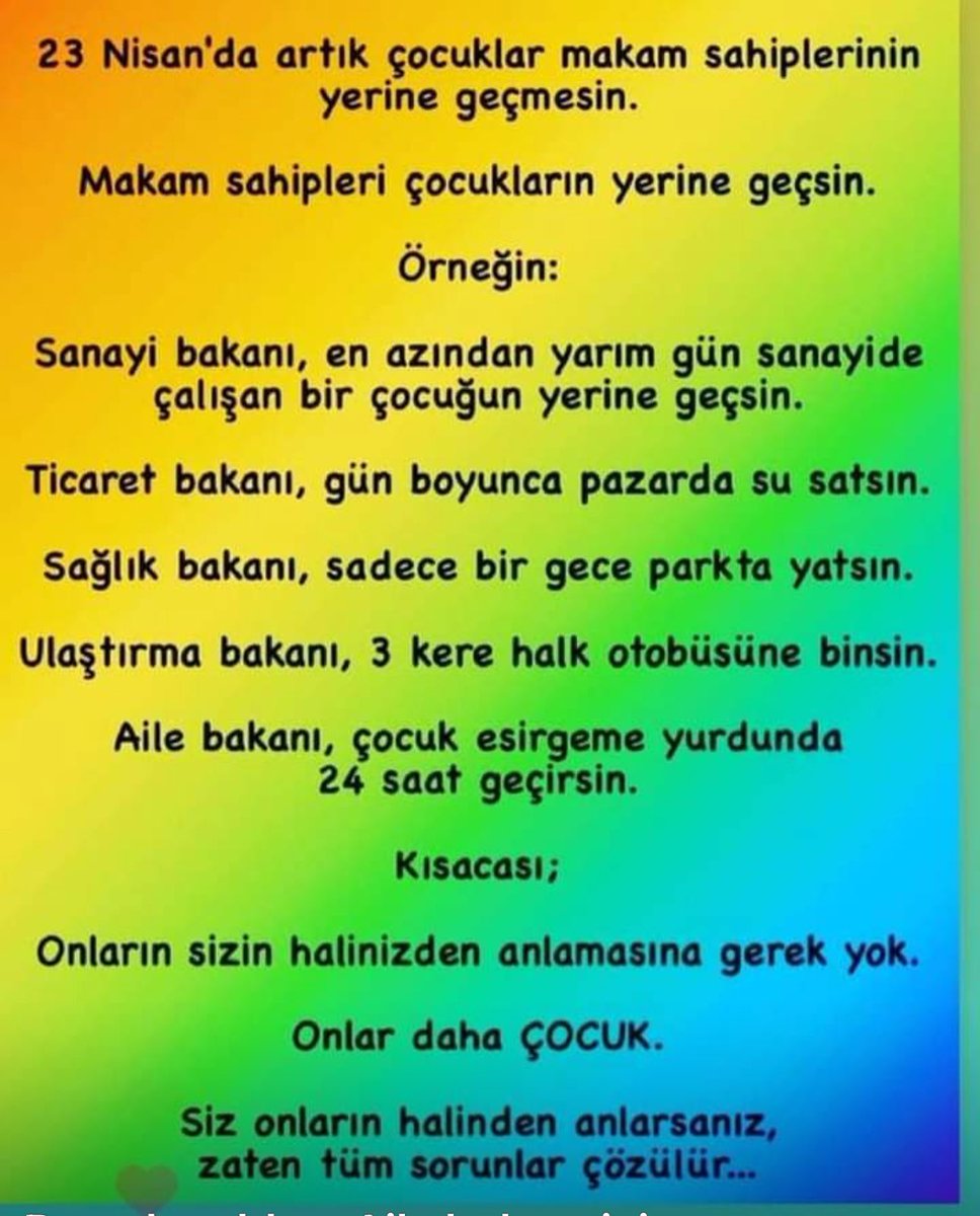 23 Nisan kutlu olsun👫 #ÇocukBağırırYeterkiDuyalım ! Daha güzel anlatılamazdı 👇🏼👇🏼