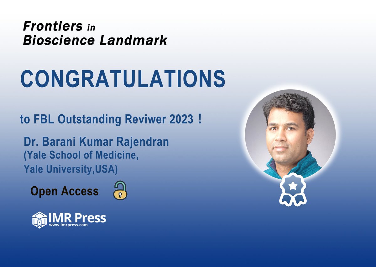 Congratulations to Dr. Barani Kumar Rajendran for being selected as one of the Outstanding Reviewers for @Landmark_IMR 2023😊! We are proud to celebrate and thank our @Landmark_IMR #OutstandingReviewers for 2023! 🎉 Explore the full list at imrpress.com/journal/FBL/ab…