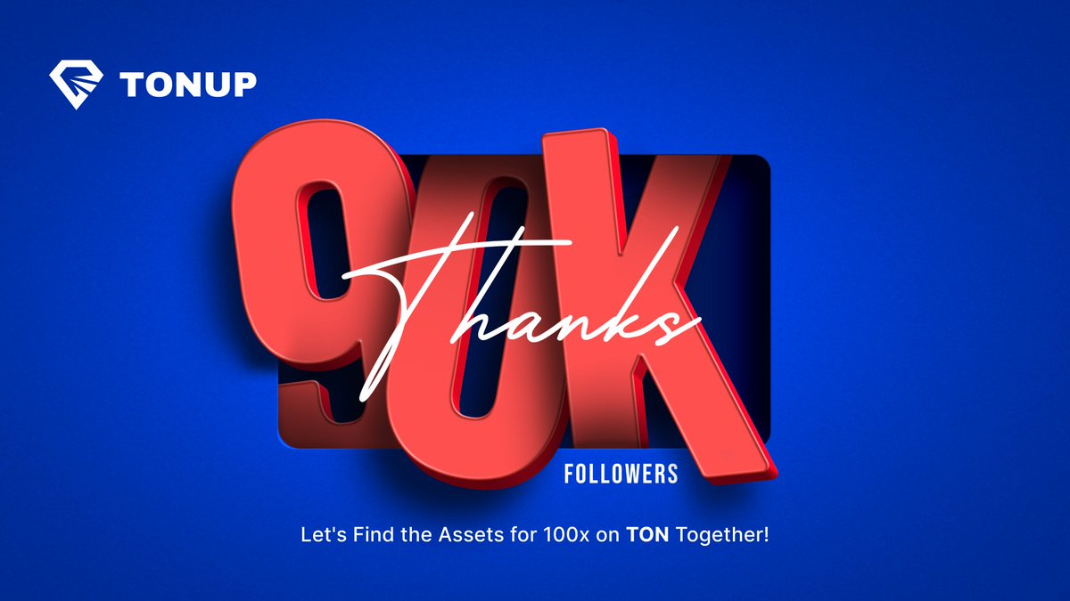 🚀TonUP Twitter family has shattered expectations and soared past the breathtaking milestone of 90K followers! 💙 We are overflowing with gratitude for each and every one of you who has joined us on this journey, lending your unwavering support and making our community a…