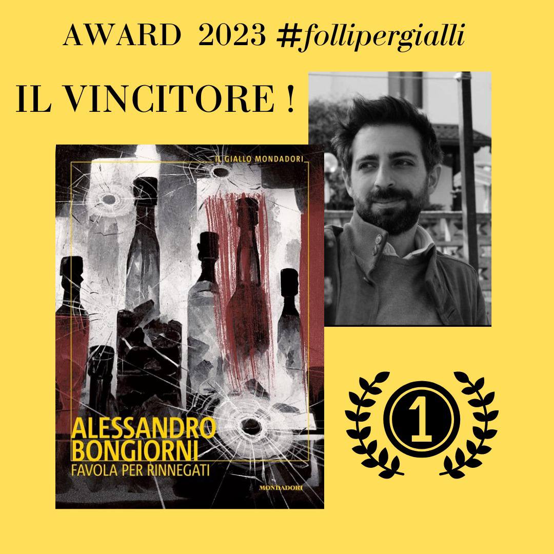 Complimenti a @ale_bongio, vincitore del #follipergialli Award 2023. Il suo #Favolaperrinnegati @Mondadori, per freschezza e potenza comunicativa, è il romanzo che ci ha messo tutti d'accordo. Bravo Alessandro!