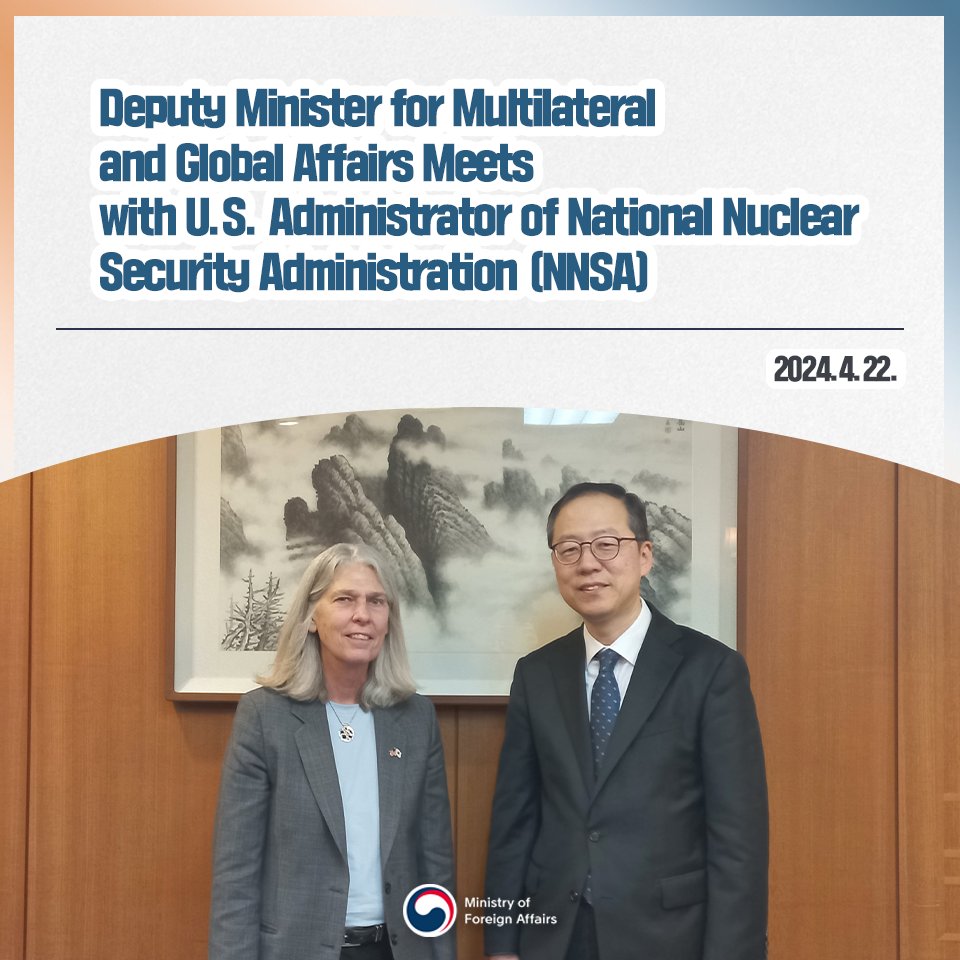 Deputy Minister for Multilateral and Global Affairs Kweon Ki-hwan met with Under Secretary for Nuclear Security of the U.S. Department of Energy and Administrator of the National Nuclear Security Administration (NNSA) Jill Hruby on April 22 in Seoul.>vo.la/oVaIB