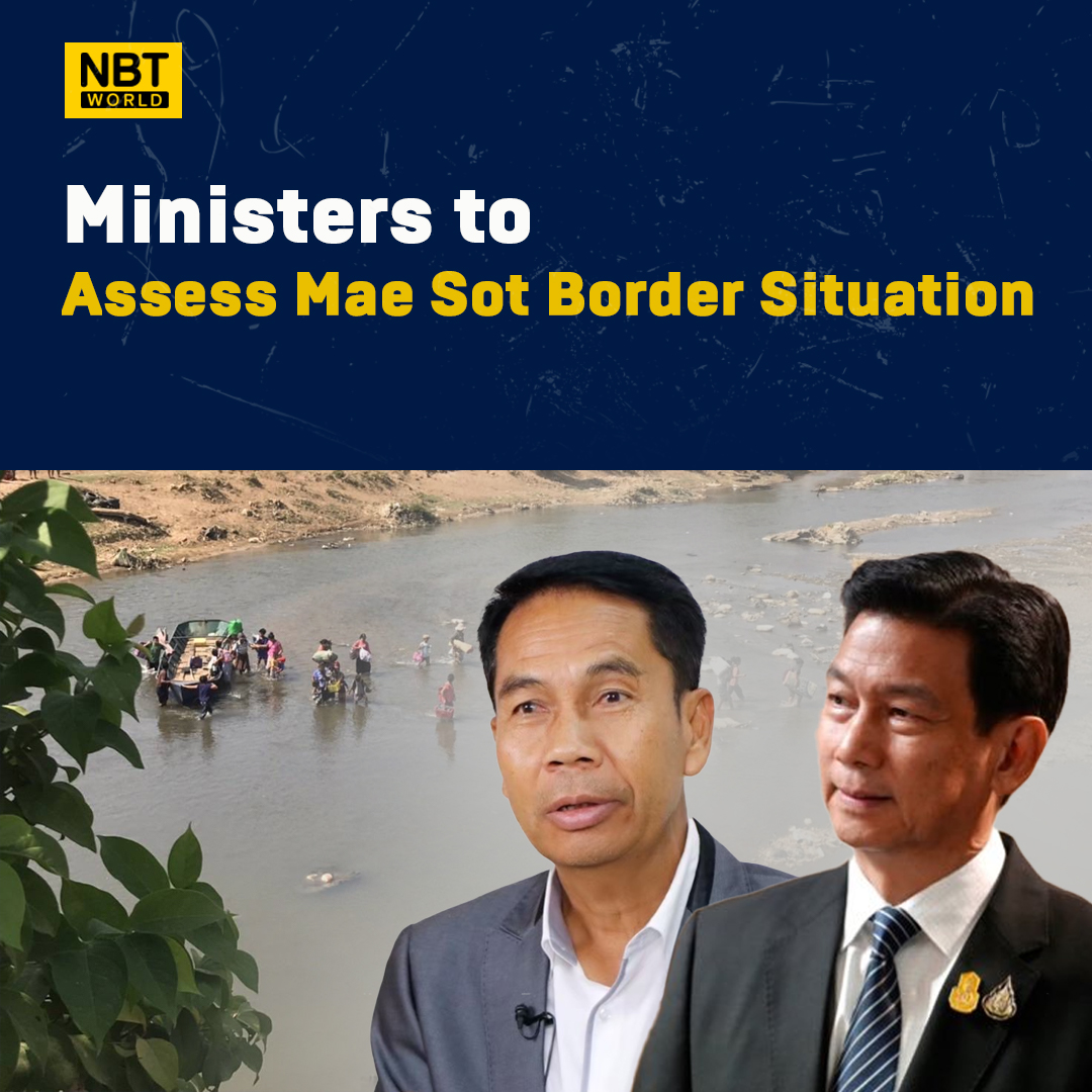 Foreign Affairs Minister Parnpree and Defense Minister Sutin will visit Mae Sot district today to assess the border situation.

See more: Facebook.com/nbtworld

#MaeSotVisit #BorderTrade #ThaiMyanmar #GovernmentInspection #LiveUpdate