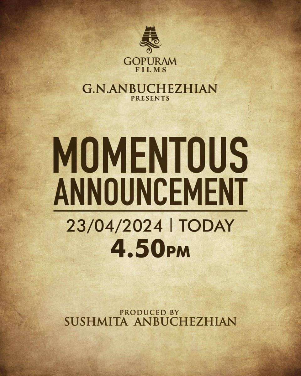 .@gopuramfilms Next Momentous Announcement will be revealed Today at 4:50 PM! #GopuramFilmsNextProduction #GNAnbuchezhian @Sushmitaanbu @Gopuram_Cinemas #GopuramFilms #GopuramCinemas