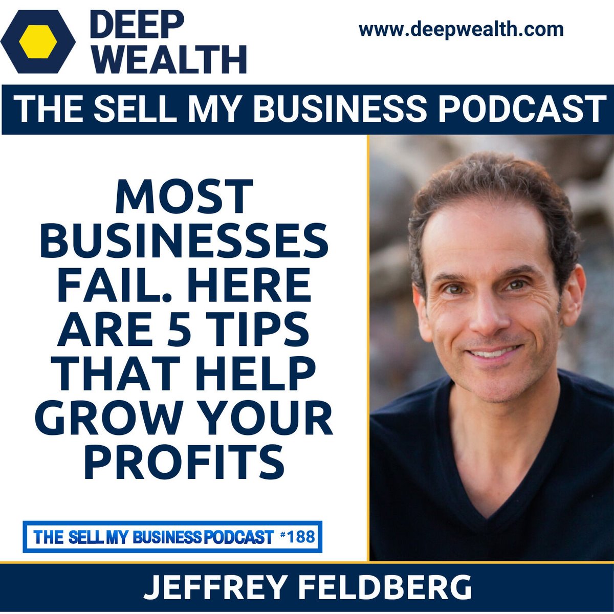 Most Businesses Fail. Here Are 5 Tips That Help Grow Your Profits (#188) iapdw.com/2xP #DeepWealth #BusinessSuccess