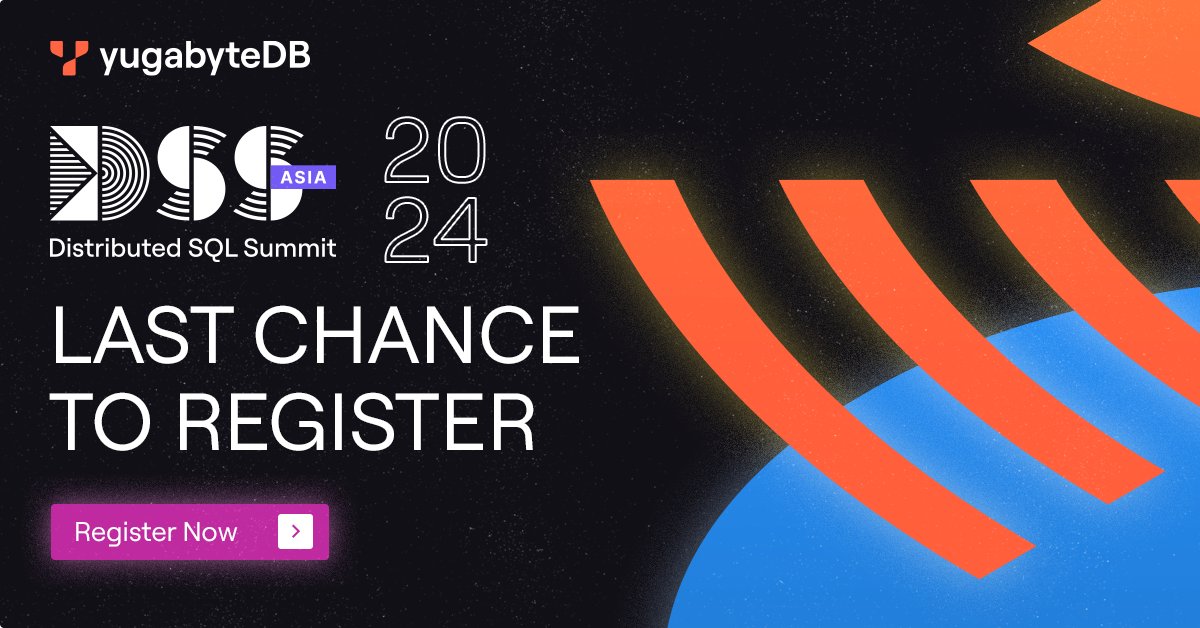 Yugabyte's tweet photo. ⏰Register NOW for the virtual Distributed SQL Summit (DSS) Asia on April 24th!

With three talk tracks and sessions from customers, partners, and industry experts, there's something for everyone!💡

Reserve your place today!⬇️
https://t.co/Mg0x8T4YON https://t.co/hZLxoikRXx