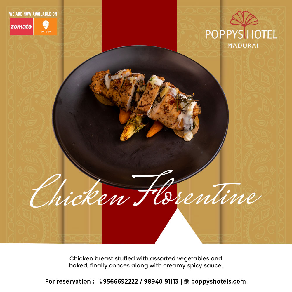 aste the delicious chicken florentine at POPPYS HOTEL MADURAI

Made with love and adding extreme happiness to the taste buds.

#PoppysHotelMadurai #PoppysMadurai #HotelsinMadurai #Maduraidiaries #travelstories #Madurai #SafehotelsinMadurai #StaysinMadurai #MaduraiHotels