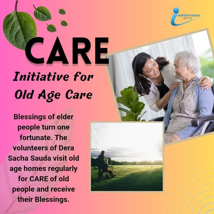 Our Indian cultural civilization teaches to respect and honor elders. CARE initiative has been started by Saint MSG Insan in which Dera followers spend their time with their elders and senior citizens living in old age homes and seek their blessings.
 #ElderlyCare