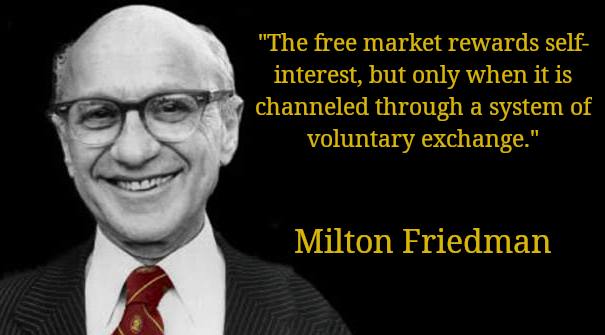 'The free market rewards self-interest, but only when it is channeled through a system of voluntary exchange.' -Milton Friedman #MiltonFriedman