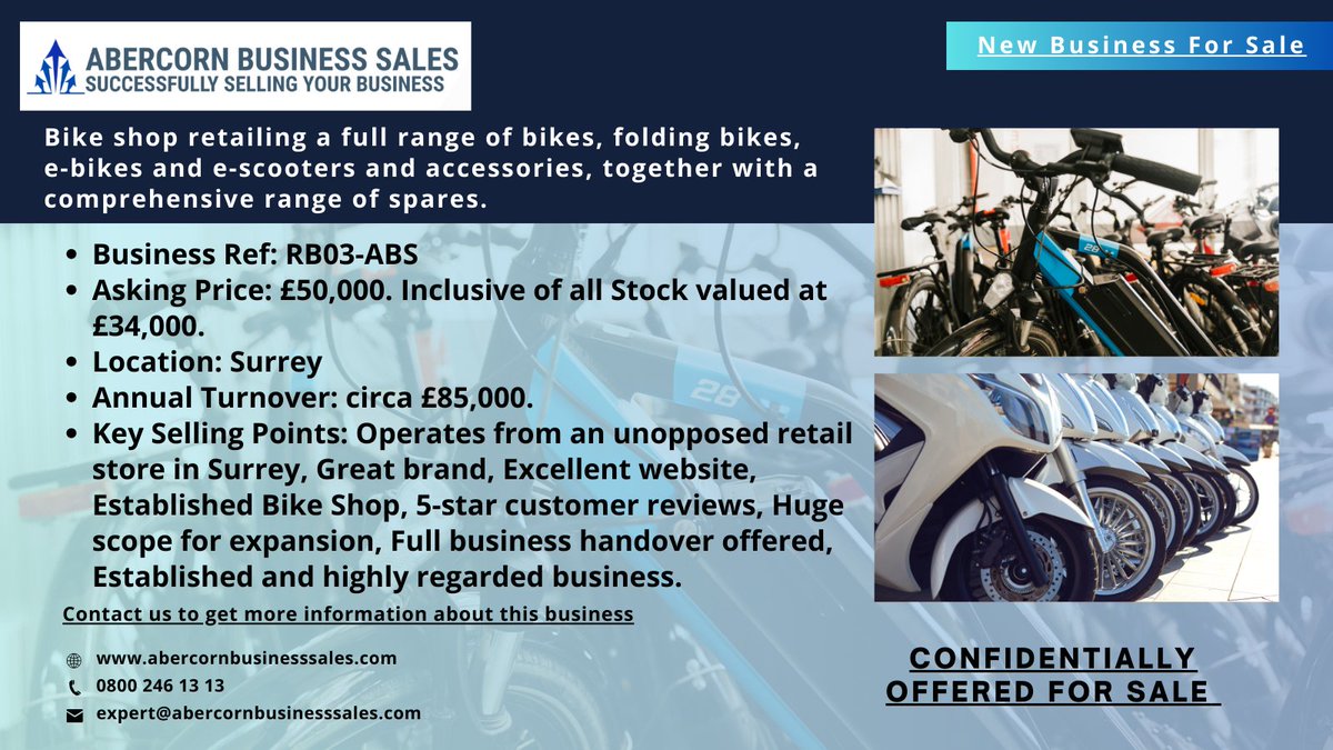 Business For Sale (RB03-ABS) : Bike shop retailing a full range of bikes, folding bikes, e-bikes and e-scooters and accessories, together with a comprehen-sive range of spares

Link: abercornbusinesssales.com/memorandum/ret…

#BikeShop #BusinessesForSale #BuyingBusiness #SellaBusiness