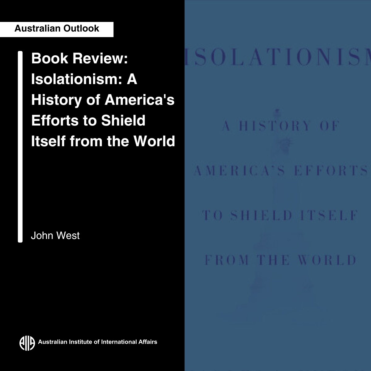 “America’s foreign policy has always been a battleground between isolationist and internationalist forces...and could intensify if Donald Trump wins,” reviewed by John West Read more at Australian Outlook👇 ow.ly/jNY950RkMx1