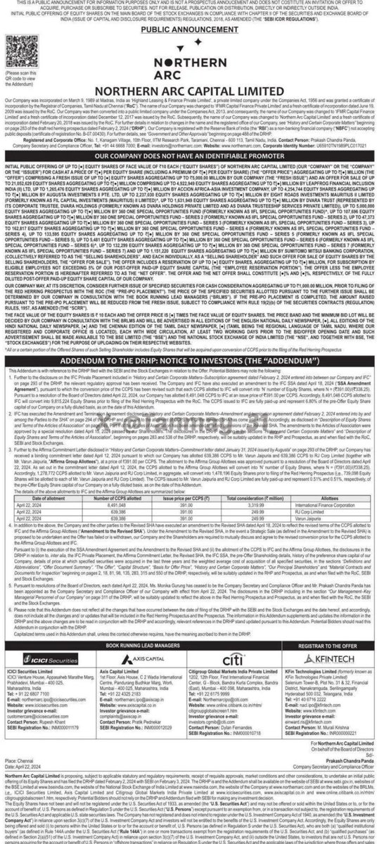 Northern Arc Capital Files Addendum to DRHP Company Raises Private Placement of 382 cr Through Issuing CCPS @ 391 /- To : 1. International Finance Corporation(IFC) - 332 cr 2.RJ Corp - 25 cr 3.Ravi Jaipuria - 25 cr (Chairman Of VBL) Note : The Company is Yet To Raise Pre-IPO