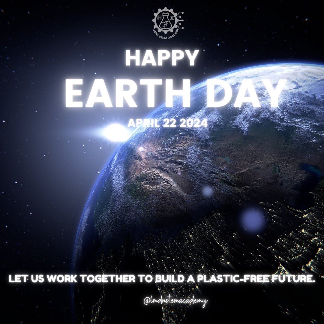 lmdnstemacademy's tweet photo. Happy Earth Day! 🌱🌎🌍🌏

Let us work together to build a plastic-free future.

#earthday #earthday2024 #earthfocus #earthpix #earth #lmdn #lmdnstemacademy https://t.co/p86z17LM3f