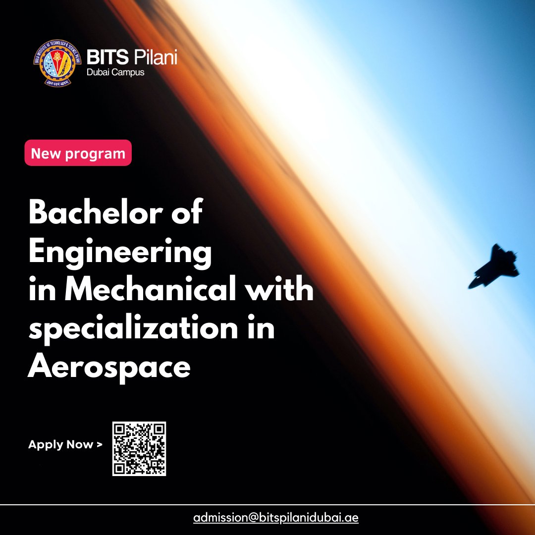 B.E. Mechanical Engineering (Aerospace) at BITS Pilani Dubai! Calling all future aerospace pioneers! Apply now: bits-dubai.ac.ae/admissions/
