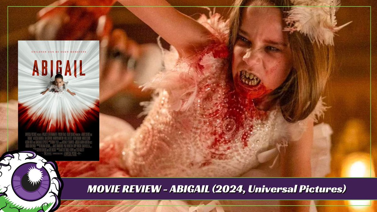 ABIGAIL (2024, Universal) Radio Silence Showers the Gory Fun with Action... youtu.be/8TQcdEprh4Q?si… via @YouTube