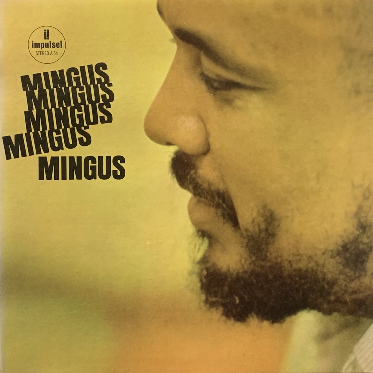 MINGUS MINGUS MINGUS Recorded January 20 September 20, 1963