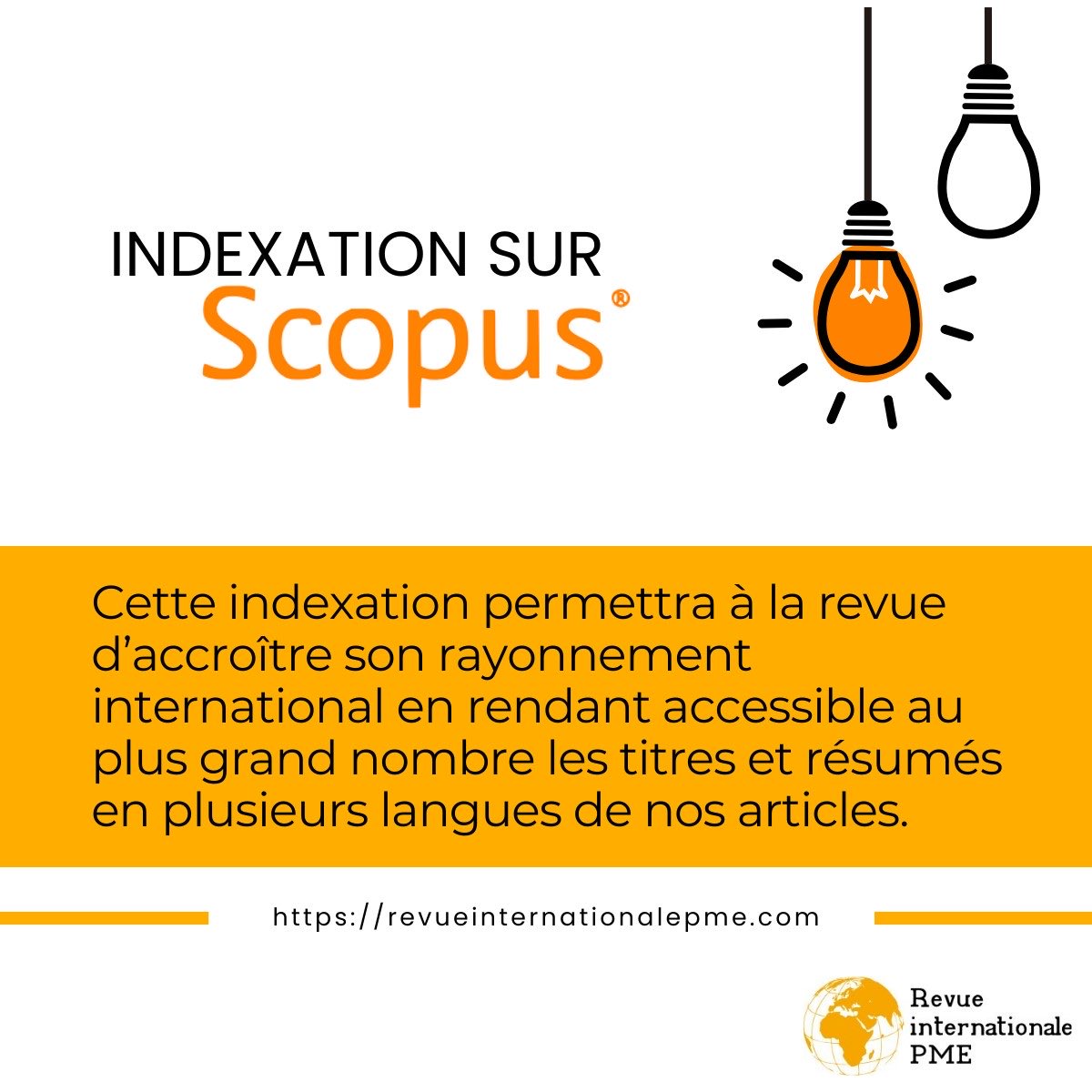 La @Rev_Int_PME accède à l’indexation SCOPUS.

Cette indexation est une nouvelle étape importante dans l’amélioration continue des pratiques de la revue, au service de la communauté francophone des chercheuses et chercheurs en entrepreneuriat et PME.