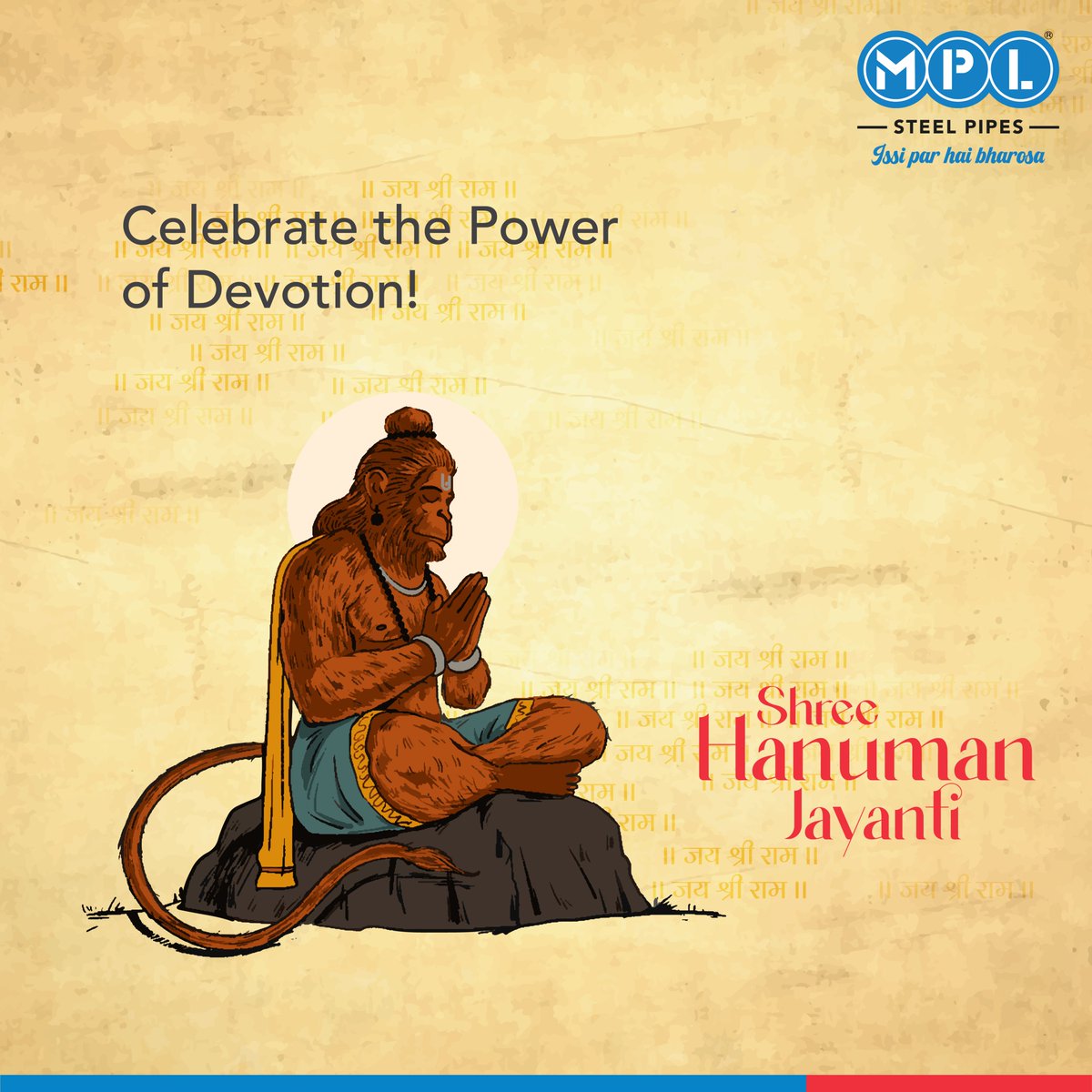 Lord Hanuman is a legend and an epitome of truth and devotion to his Lord and mentor, Shri Ram. We wish you all the protection and power of Lord Hanuman and hope that he guides you in every endeavor.

#MPLSteelPipes #IssiParHaiBharosa #hanumanjayanti2024 #jaihanuman
