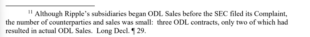 Further detail about #Ripple's ODL (#XRP) sales, p.9: 'Although Ripple’s subsidiaries began ODL Sales before the SEC filed its Complaint, the number of counterparties and sales was small: 3 ODL contracts, only 2 of which had resulted in actual ODL Sales.'