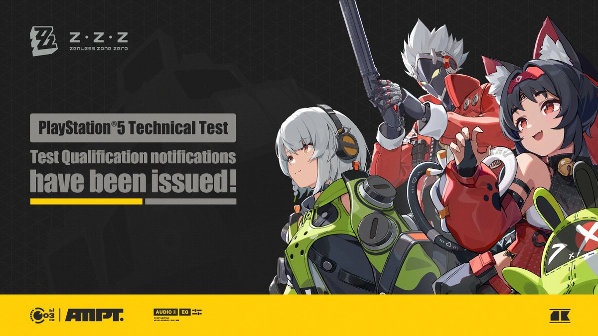 Zenless Zone Zero PlayStation®5 Technical Test Qualification Distribution Notice Dear Proxies, The PlayStation®5 Technical Test qualification notifications have been issued! You can log in to the email address you entered when registering for this test to check if you have