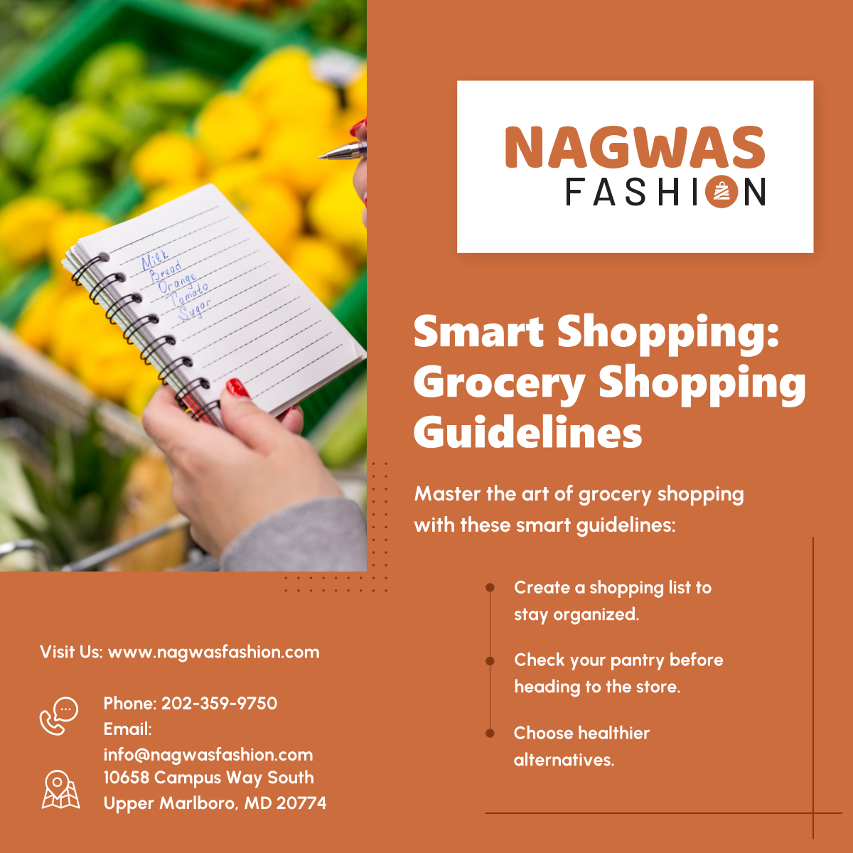 Save time and money while making healthier choices with our grocery shopping guidelines. Discover more insights on our blog. 

#GroceryShopping #SmartShopping #UpperMarlboroMD #ECommerce #NAGWASFashion