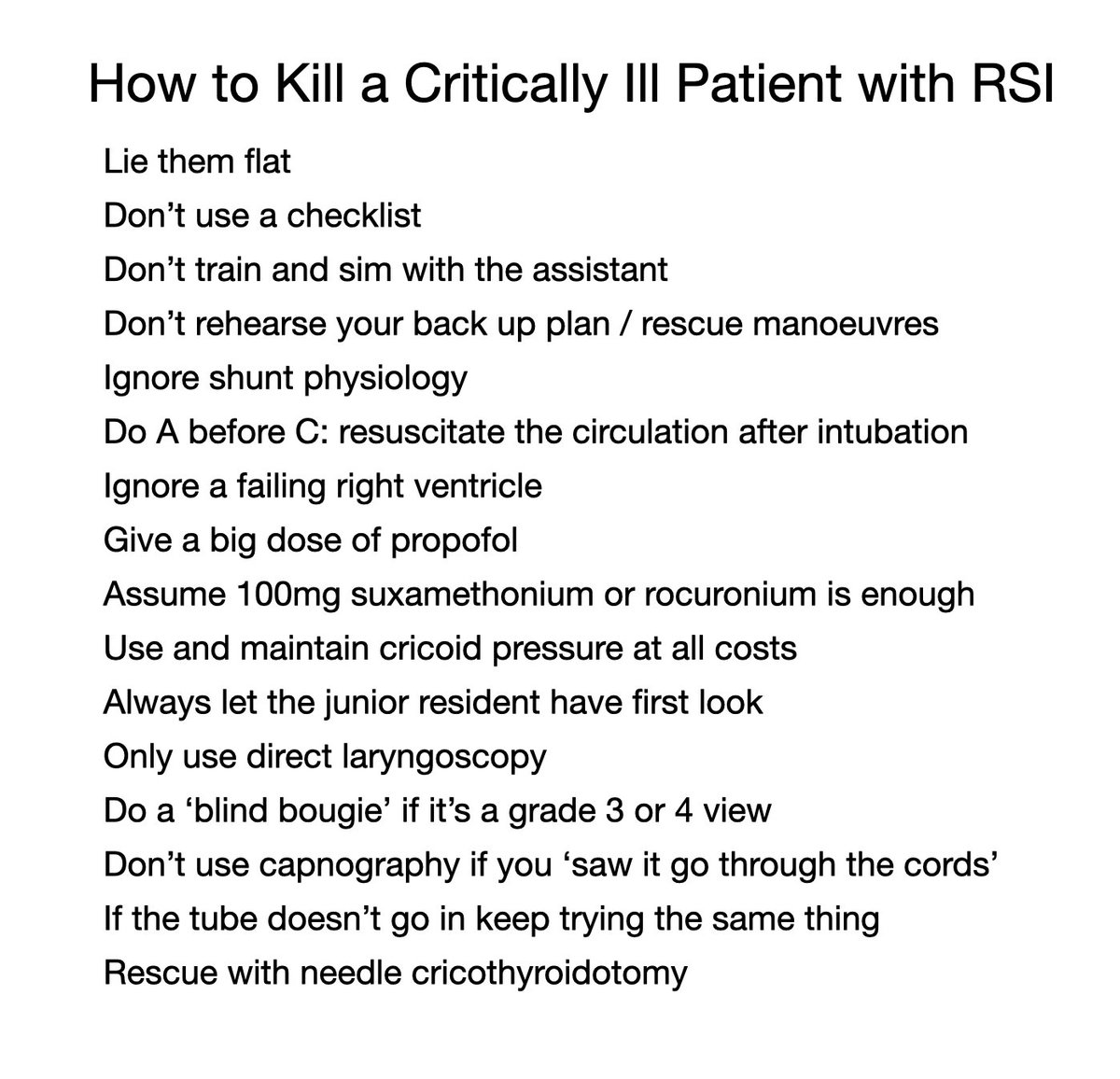 When intubating critically ill patients, please do the OPPOSITE to the things on this list