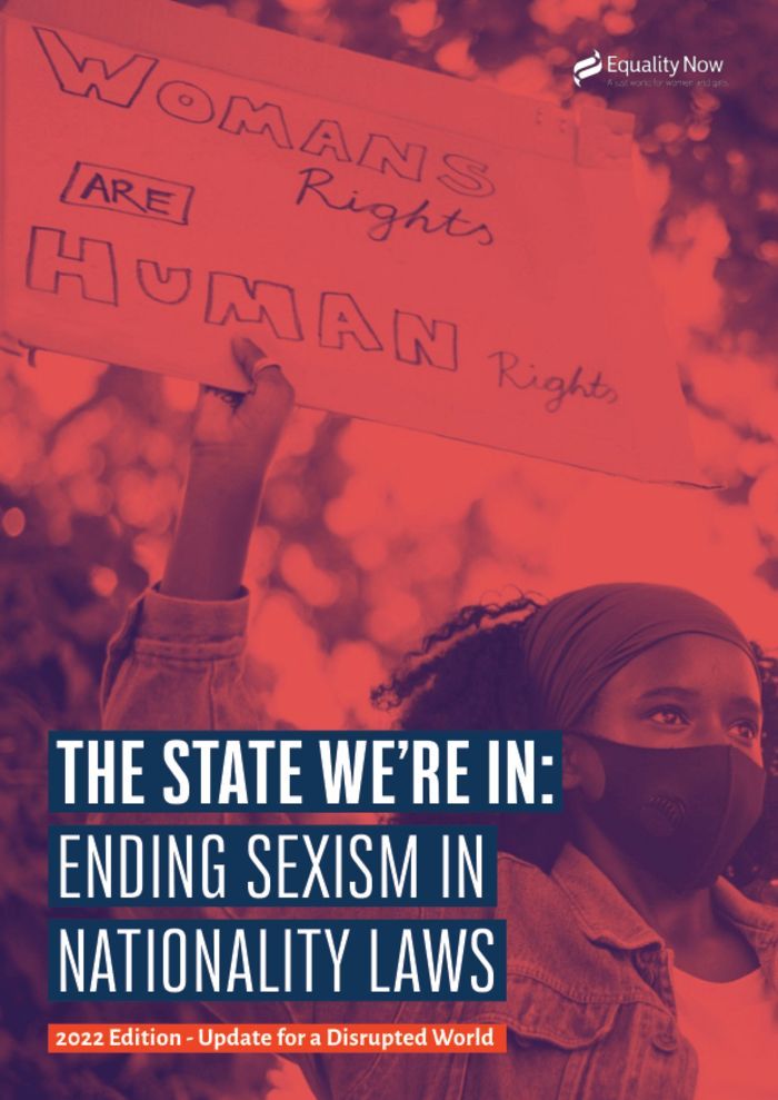The 2022 edition of @equalitynow's 'The State We’re in: Ending Sexism in #Nationality #Laws' finds that while there has been progress in some countries, 49 countries continue to have sex-discriminatory nationality laws. go.reliefweb.int/3yVZaMt